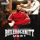 Ca nhạc Boxerschnitt - Mert