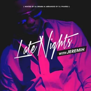 Download nhạc hay Late Nights With Jeremih miễn phí
