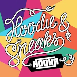 Hoodie & Sneaks (Single) - Hooha
