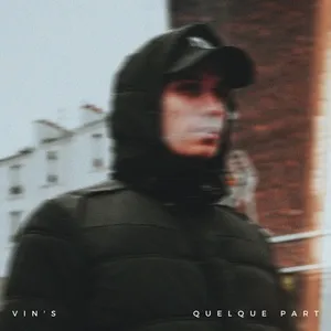 Quelque part (Single) - Vin's