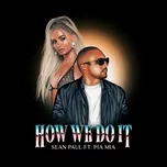 Download nhạc How We Do It (Single) miễn phí về máy