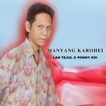 Nghe và tải nhạc hay Manyang Karohei online miễn phí