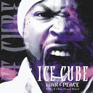 War & Peace, Vol. 2 (The Peace Disc) - Ice Cube
