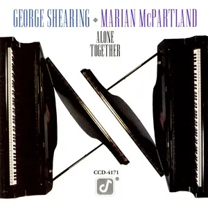 Alone Together - George Shearing, Marian McPartland