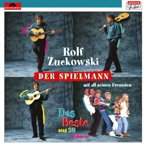 Der Spielmann - Das Beste aus 20 Jahren - Rolf Zuckowski Und Seine Freunde