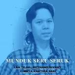 Nghe và tải nhạc Mp3 Munduk Seru Seruk trực tuyến miễn phí