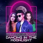 Nghe nhạc Mp3 Dancing In The Moonlight (Single) online miễn phí