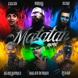 Nghe nhạc Mp3 Matatan (Single) online