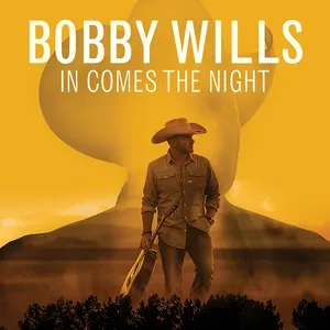 In Comes The Night - Bobby Wills