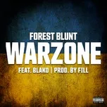 Nghe nhạc Warzone (Single) - Forest Blunt, Fill, Blako