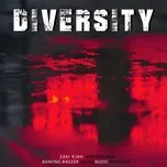 Nghe nhạc Diversity (Pagkakaiba-iba) (Single) - Def Jam REKOGNIZE, Banong Bagsek