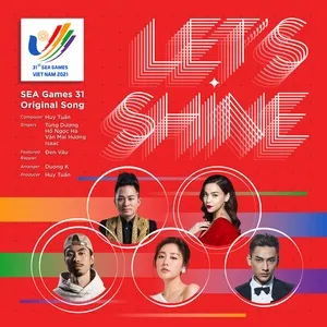 LET'S SHINE (Single) - Tùng Dương, Hồ Ngọc Hà, Isaac, V.A