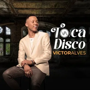 Toca Disco (Single) - Victor Alves