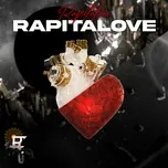Nghe ca nhạc RAPITALOVE - Rapital