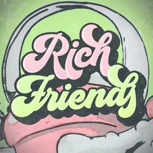 Rich Friends (Single) - Wasteland, BOI