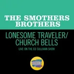 Download nhạc hot Lonesome Traveler/Church Bells (Medley/Live On The Ed Sullivan Show, June 19, 1966) (Single) miễn phí về điện thoại