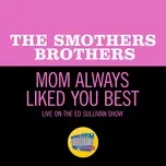 Nghe và tải nhạc Mom Always Liked You Best (Live On The Ed Sullivan Show, June 19. 1966) (Single) online