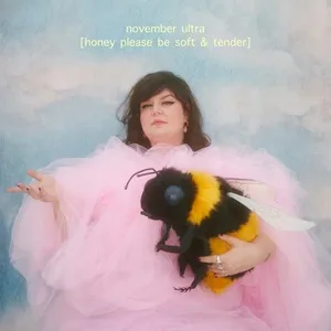Honey Please Be Soft & Tender (EP) - November Ultra