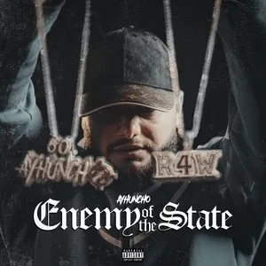 ENEMY OF THE STATE (Single) - Ay Huncho