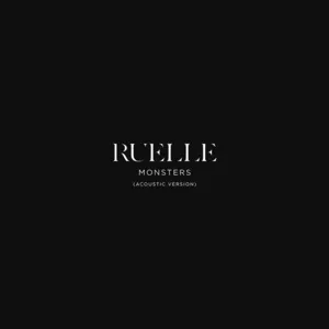 Monsters (Acoustic Version) (Single) - Ruelle