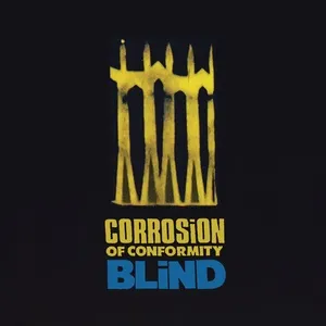 Blind (Expanded Edition) - Corrosion Of Conformity