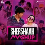 Download nhạc Shershaah Mashup (Single) về máy