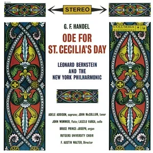 Handel: Ode for St. Cecilia's Day, HWV 76 ((Remastered)) - Leonard Bernstein