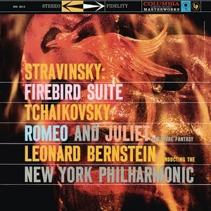 Stravinsky: Firebird Suite - Tchaikovsky: Romeo and Juliet ((Remastered)) - Leonard Bernstein