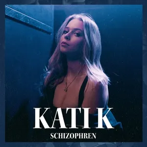 Schizophren (Single) - KATI K