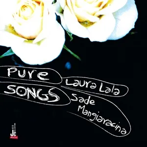 Pure Songs - Laura Lala, Sade Mangiaracina