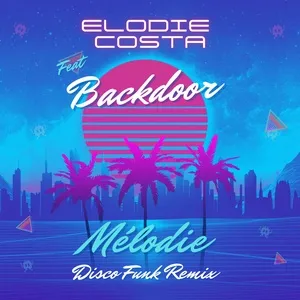 MELODIE (Disco funk Remix Radio Edit) (EP) - Elodie Costa