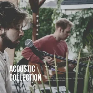 Acoustic Collection (EP) - Silk Tonic