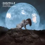 Nghe ca nhạc Invisible (Thomas Feelman Remix) (Single) - Digitalz