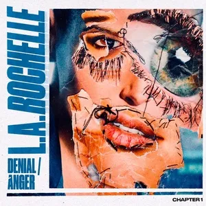 CHAPTER 1 : DENIAL / ANGER (Deluxe Version) - L.A. Rochelle