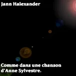 Nghe nhạc Comme dans une chanson d'Anne Sylvestre (EP) - Jann Halexander