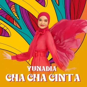 Cha Cha Cinta (Single) - Yunadia