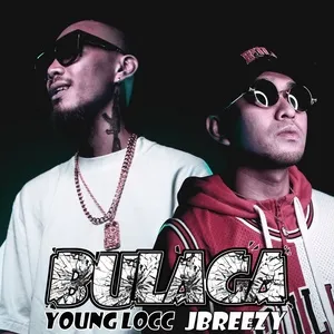Bulaga (Single) - Jbreezy, Young Locc, SouthKingz