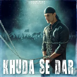 Khuda Se Dar (Single) - Asim Riaz