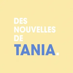 Des nouvelles de Tania (Single) - Madame Monsieur