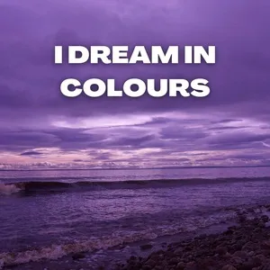 I Dream in Colours - Stardust at 432Hz