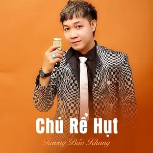 Chú Rể Hụt (Single) - Trương Bảo Khang