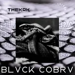 Nghe nhạc BLVCK COBRV (Single) trực tuyến miễn phí