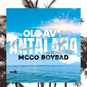 Olo avy Antalaha (Single) - Mcco BoyBad