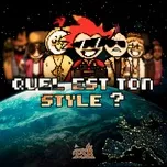 Nghe và tải nhạc Mp3 Quel est ton style ? (Single) trực tuyến