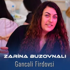 Genceli Firdovsi (Single) - Zarina Buzovnali