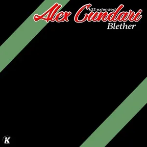 BLETHER (K22 extended) (Single) - Alex Cundari