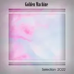 GOLDEN MACHINE SELECTION 2022 - V.A