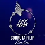 Download nhạc hay Ena Ena (A.N.K Remix) (Single) chất lượng cao
