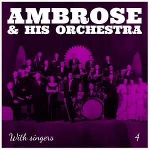 British Singers of The 40, Vol. 4 - Ambrose