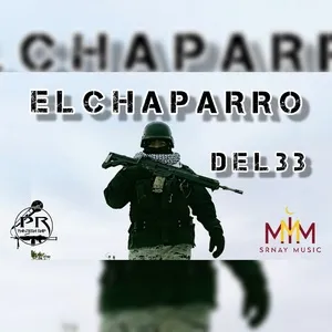 El Chaparro del 33 (Single) - El Pantera Rap